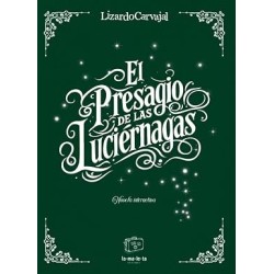 El presagio de las luciérnagas