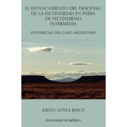 El estancamiento del descenso de la fecundidad: el caso argentino
