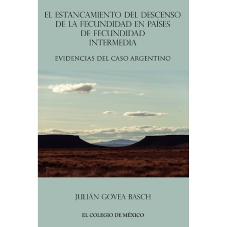 El estancamiento del descenso de la fecundidad: el caso argentino