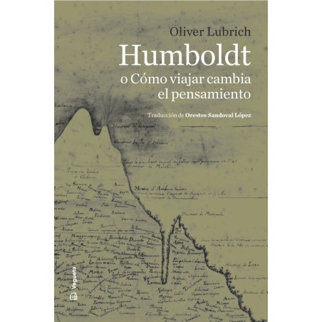 Humboldt o Cómo viajar cambia el pensami