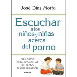 Escuchar a los niños y niñas acerca del Porno