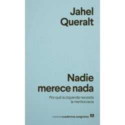 Nadie merece nada