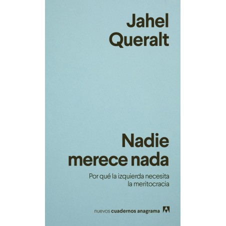 Nadie merece nada