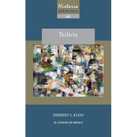 Historia mínima de Bolivia