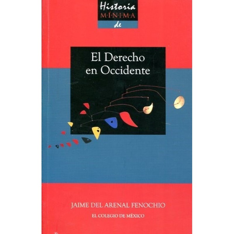 Historia mínima del Derecho en Occidente