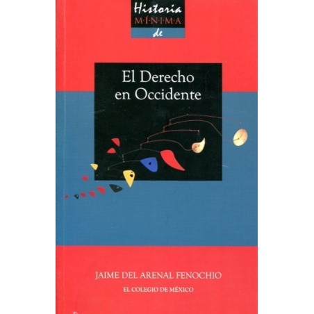 Historia mínima del Derecho en Occidente