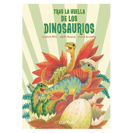 Tras la huella de los dinosaurios