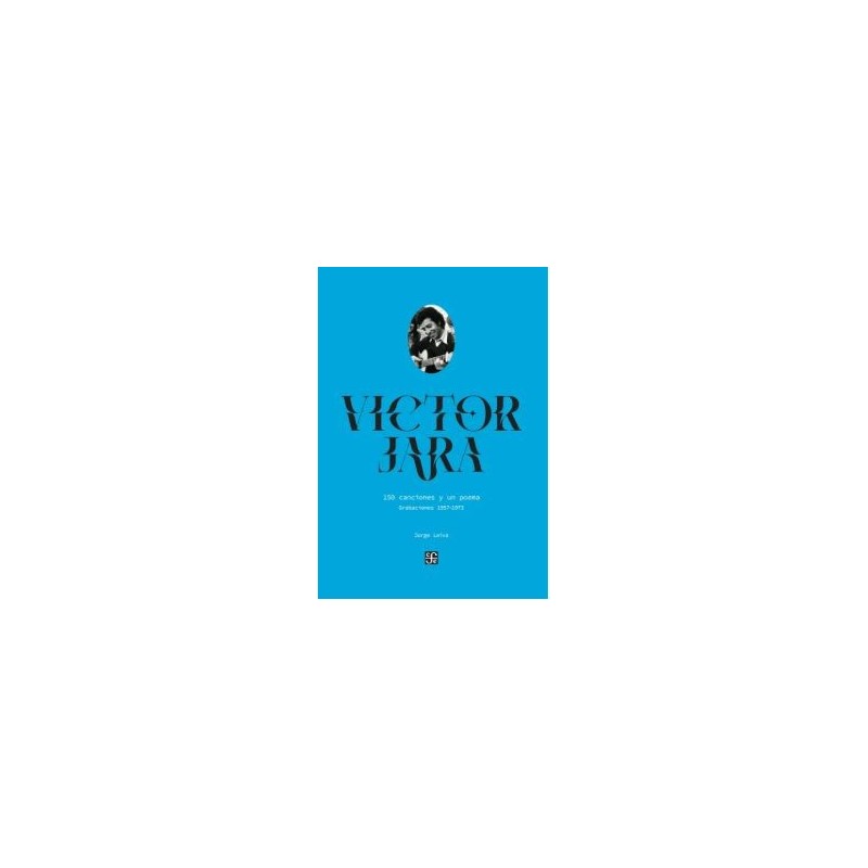 Víctor Jara: 150 canciones y un poema. G