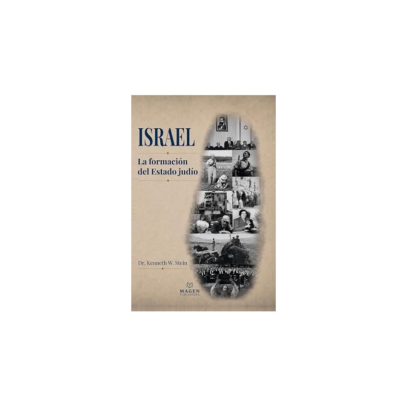 ISRAEL. La formación del Estado Judío