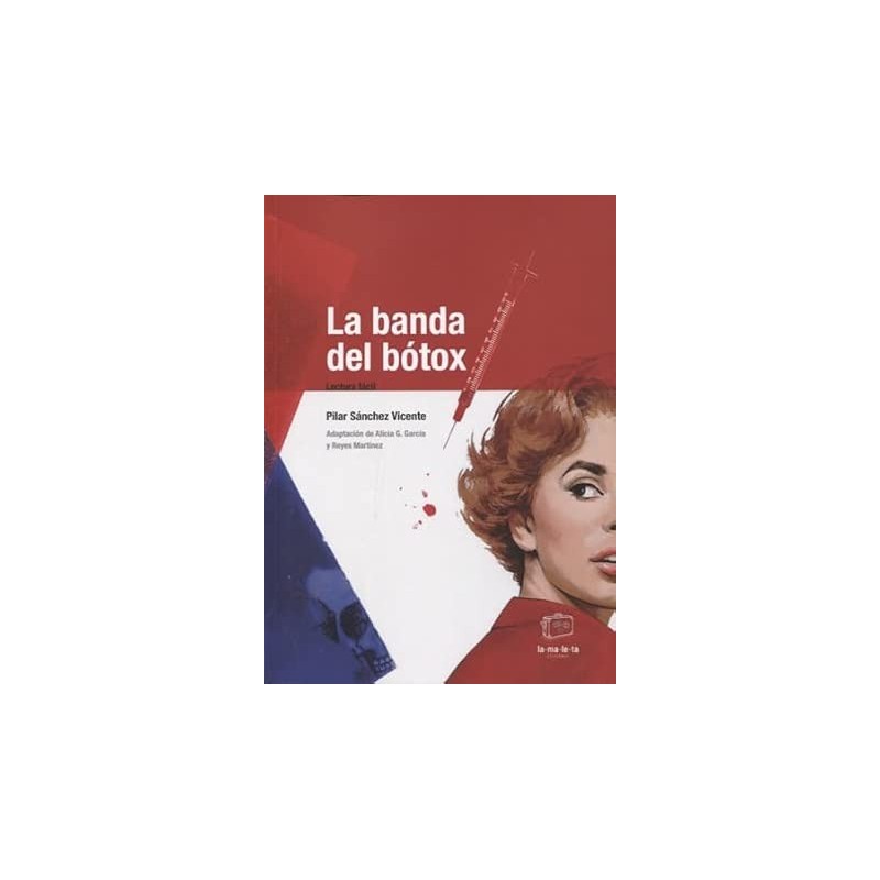 La banda del botox (Lectura Fácil)