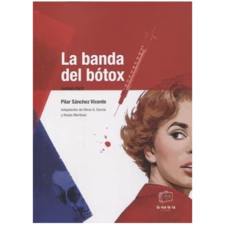 La banda del botox (Lectura Fácil)
