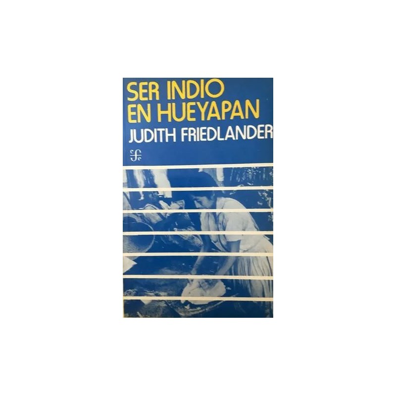 Ser indio en Hueyapan