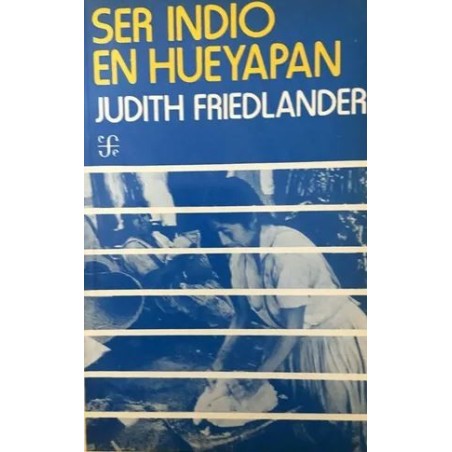 Ser indio en Hueyapan