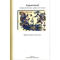Xopancuicatl. Cantos de lluvia, cantos de verano