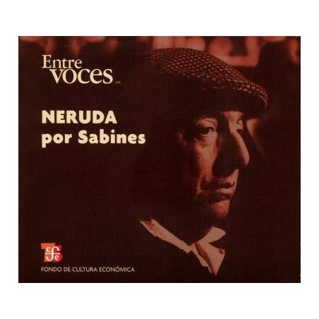 Neruda por Sabines. Voz de Jaime Sabines