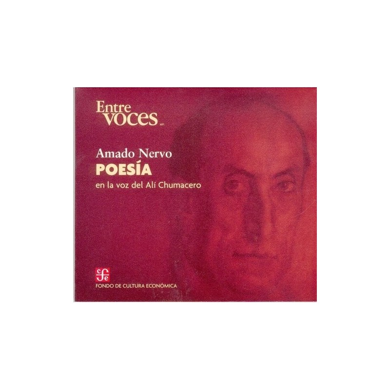 Poesía. En la voz de Alí Chumacero