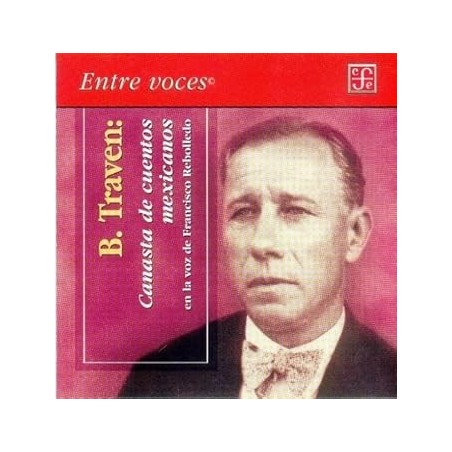 Canasta de cuentos mexicanos en la voz de Francisco Rebolledo