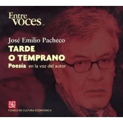 Tarde o temprano. En la voz del autor.