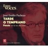 Tarde o temprano. En la voz del autor.