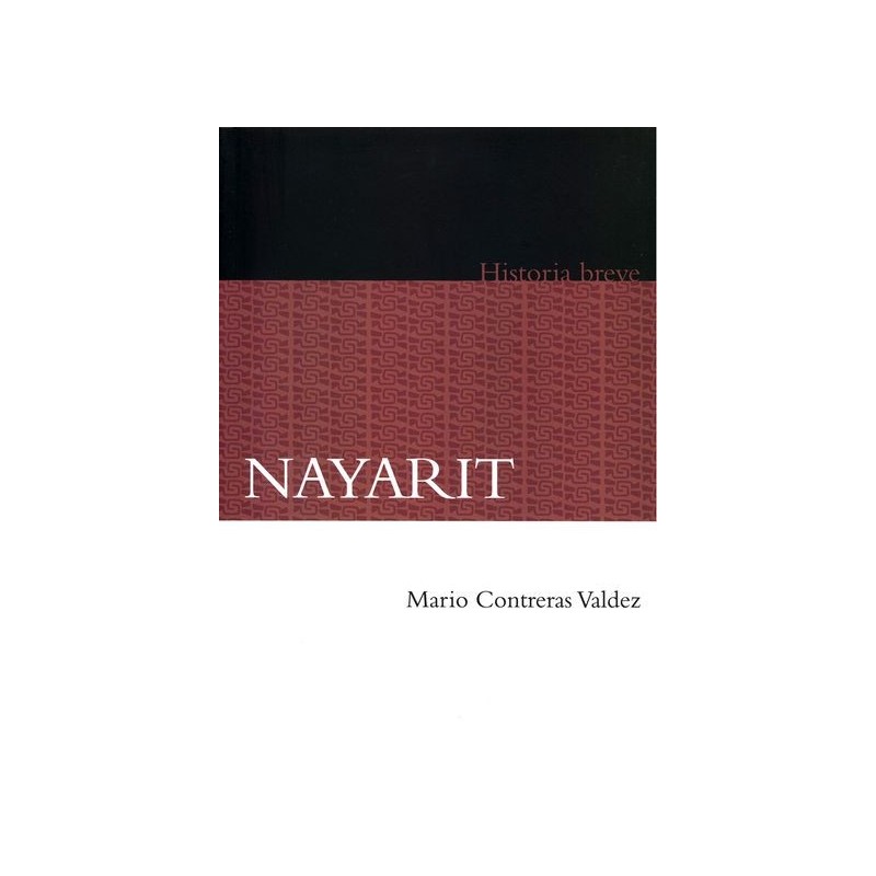 Nayarit. Historia breve