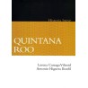 Quintana Roo. Breve historia