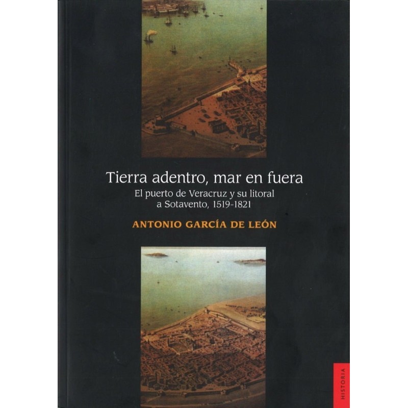 Tierra adentro, mar en fuera