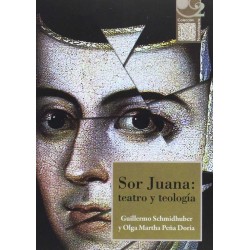 Sor Juana: teatro y teología