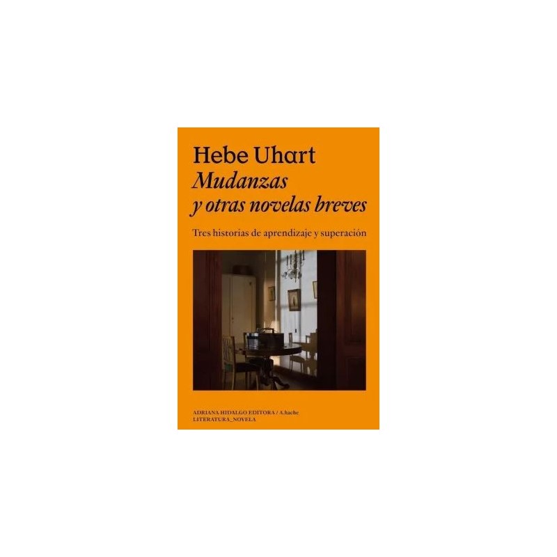 Mudanzas y otras novelas breves