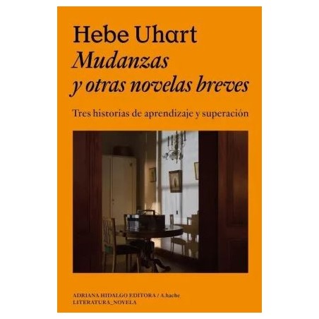 Mudanzas y otras novelas breves