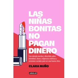 Las niñas bonitas no pagan dinero