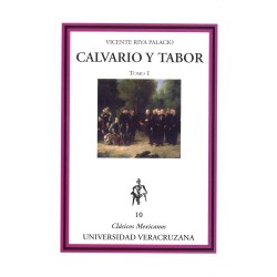 Calvario y Tabor. Tomo I