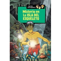 Los tres investigadores 6: misterio en la isla del esqueleto