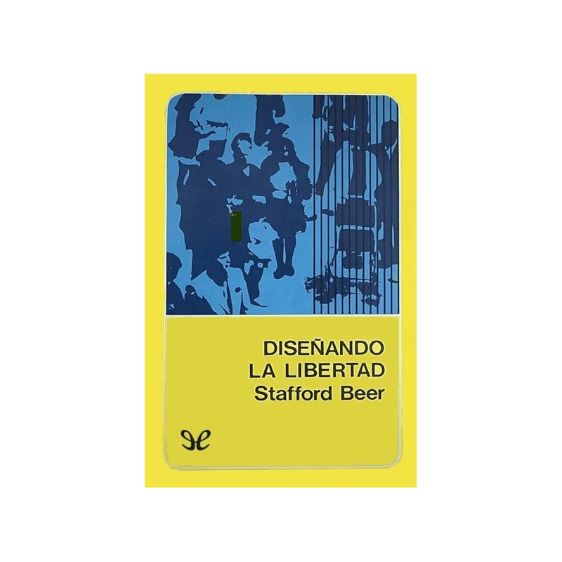 Diseñando la libertad