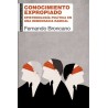 Conocimiento expropiado. Epistemología política en una democracia radical