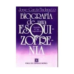 Biografía de una esquizofrenia.