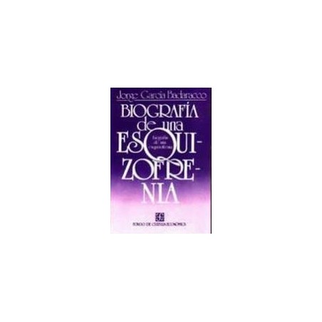 Biografía de una esquizofrenia.