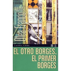 El otro Borges. El primer Borges.