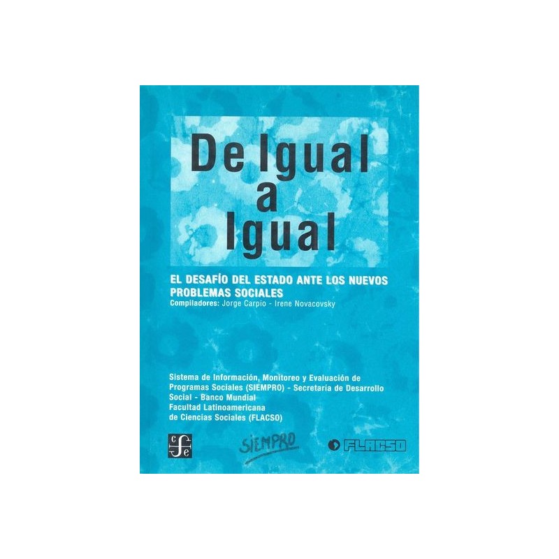 De igual a igual. El desafío del Estado ante los nuevos problemas sociales