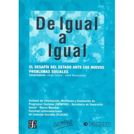 De igual a igual. El desafío del Estado ante los nuevos problemas sociales
