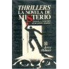 Thrillers. La novela de misterio. Génesis y estructura un género popular.