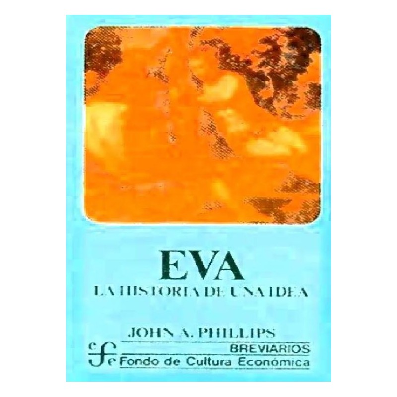 Eva. La historia de una idea