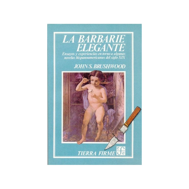 La barbarie elegante