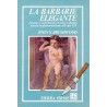 La barbarie elegante