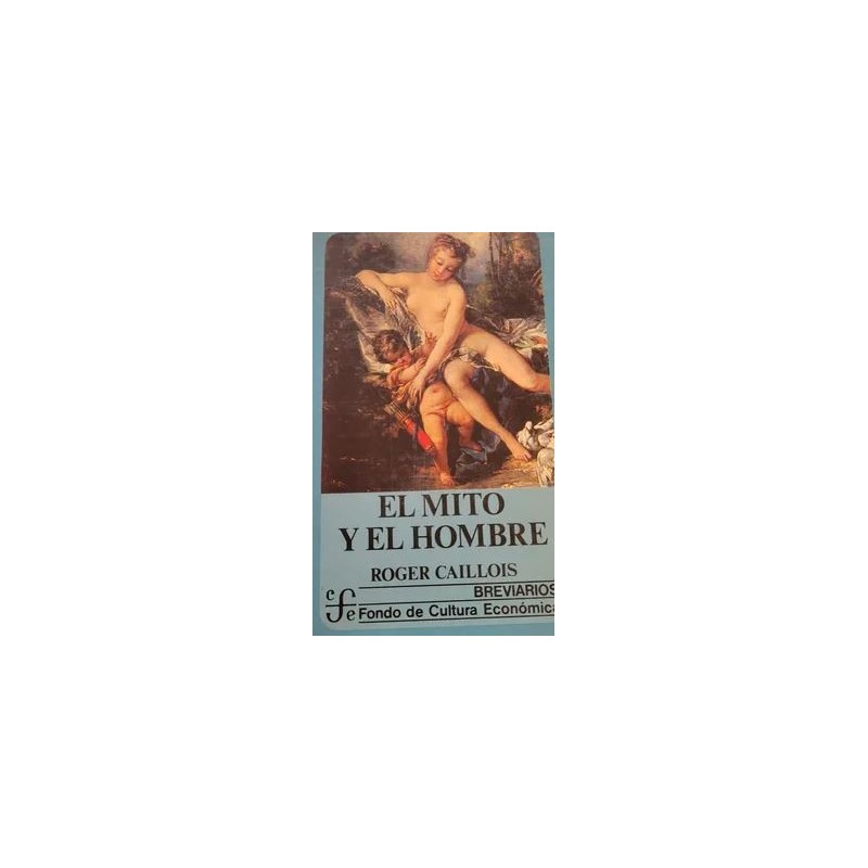 El mito y el hombre