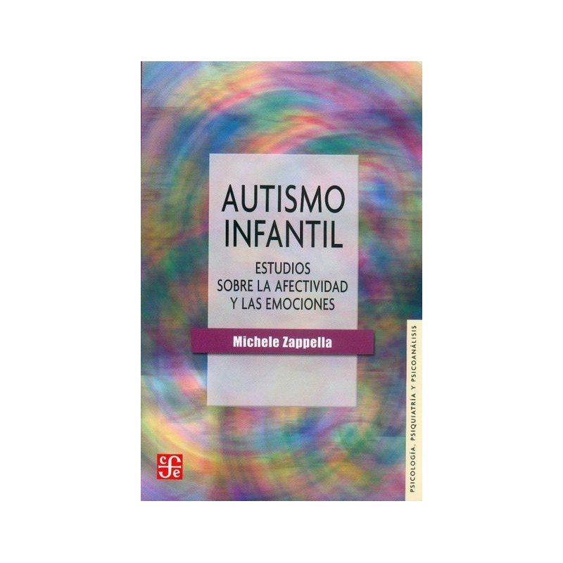 Autismo infantil. Estudios sobre la efectividad y las emociones.