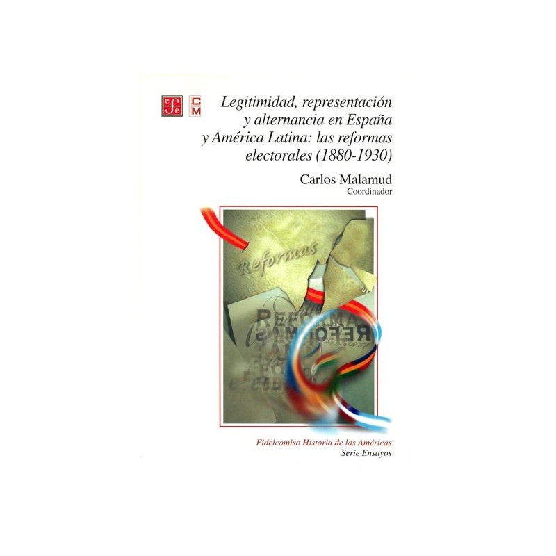Legitimidad, representación y alternancia en España y América Latina.