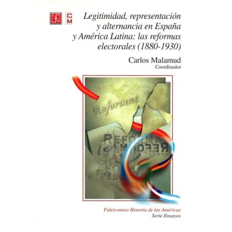 Legitimidad, representación y alternancia en España y América Latina.