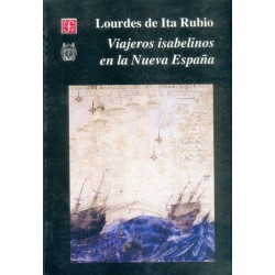 Viajeros isabelinos en la Nueva España