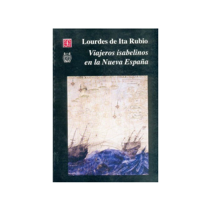 Viajeros isabelinos en la Nueva España
