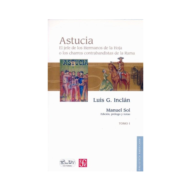 ASTUCIA (2 VOLS). (INCLAN) EL JEFE DE LOS HERMANOS DE LA HOJA